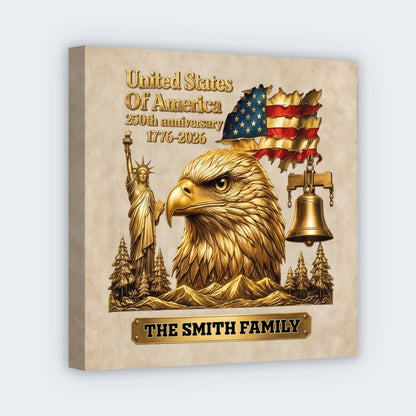 United States Of America 250th Anniversary - Personalized Custom Patriotic Eagle And Statue Of Liberty Square Canvas