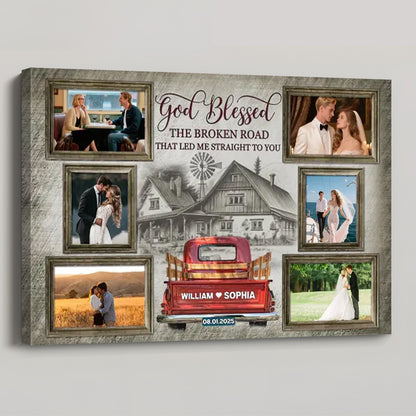"God Blessed the Broken Road" Personalized Couples Photo Canvas / Poster - Custom Country Farmhouse Anniversary Gift