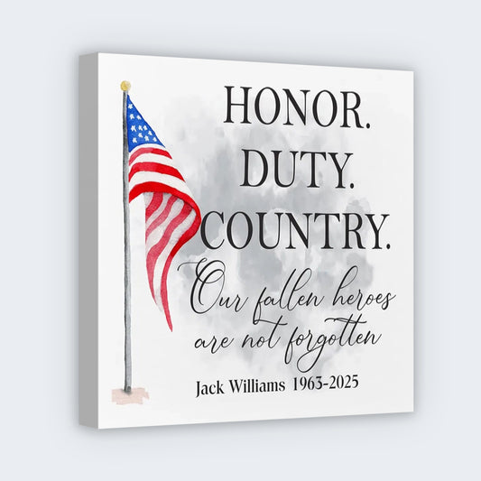 Honor, Duty, Country - Personalized Fallen Heroes Memorial Square Canvas