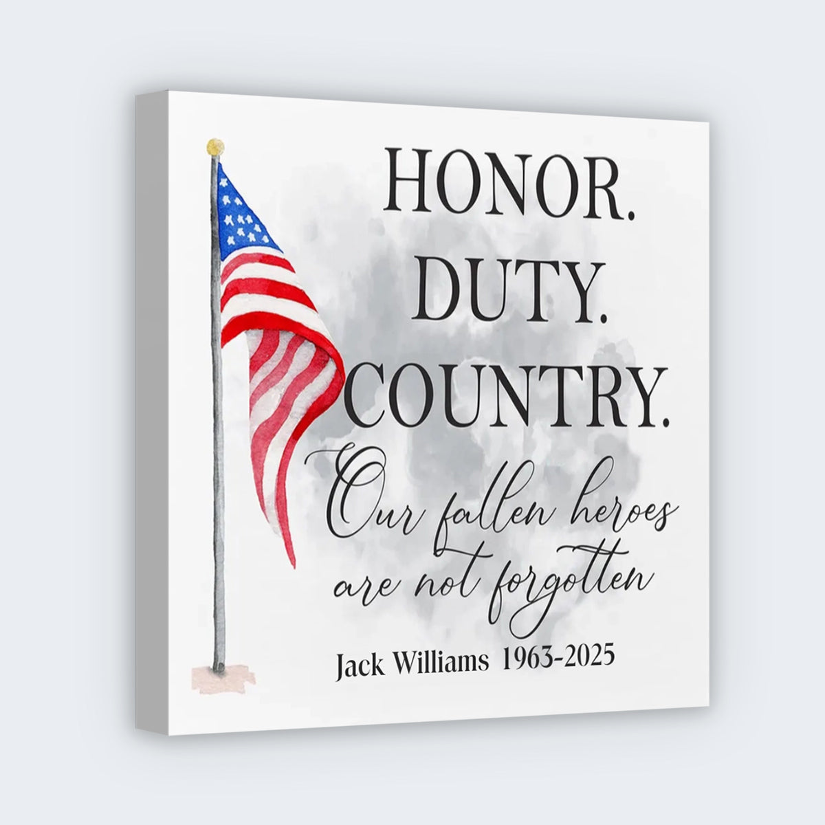 Honor, Duty, Country - Personalized Fallen Heroes Memorial Square Canvas
