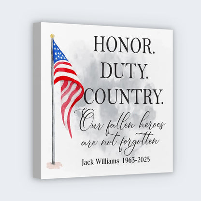 Honor, Duty, Country - Personalized Fallen Heroes Memorial Square Canvas
