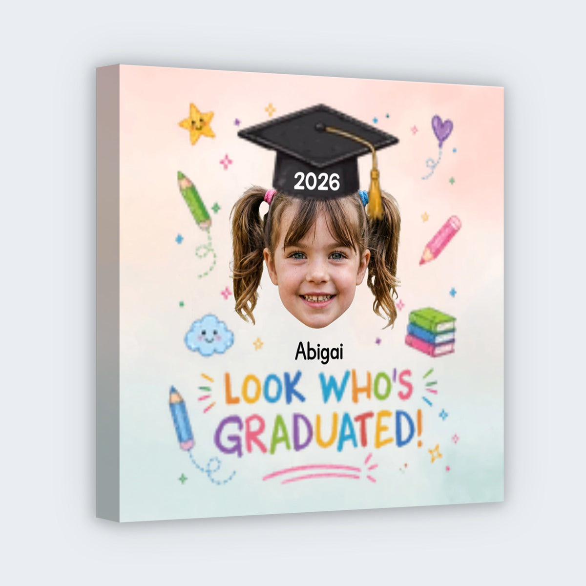 Look Who's Graduated Custom Photo Square Canvas - Personalized Graduation Gifts for Kids