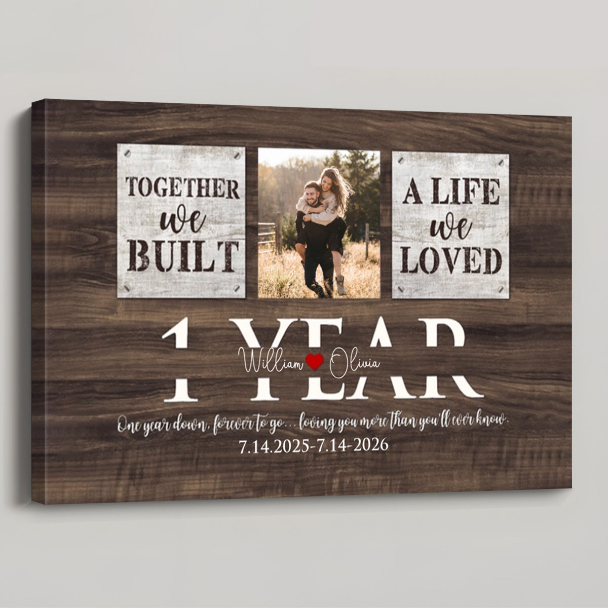 "Together We Built A Life We Loved" Custom Photo Canvas / Poster - Personalized 1 Year Anniversary Gift for Husband or Wife