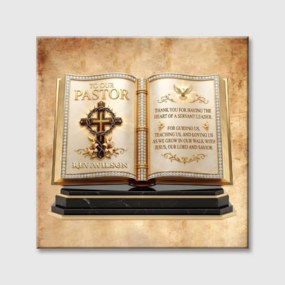 To Our Pastor For Having The Heart Of A Servant Leader - Personalized Custom Appreciation Square Canvas