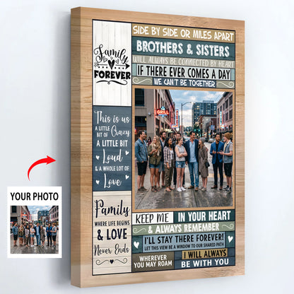 Family Forever: Personalized Photo Canvas / Poster - Holiday Gift for Brothers & Sisters
