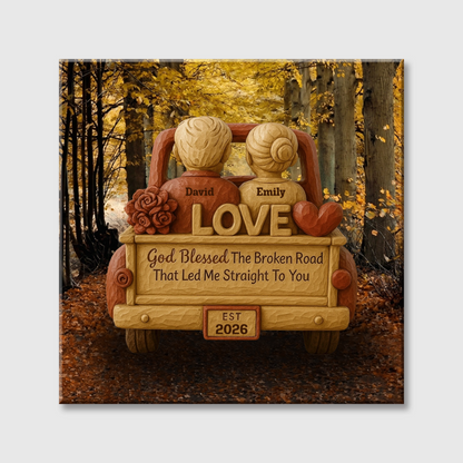 Blessed The Broken Road That Led Me Straight To You - Personalized Custom Romantic Couples Square Canvas