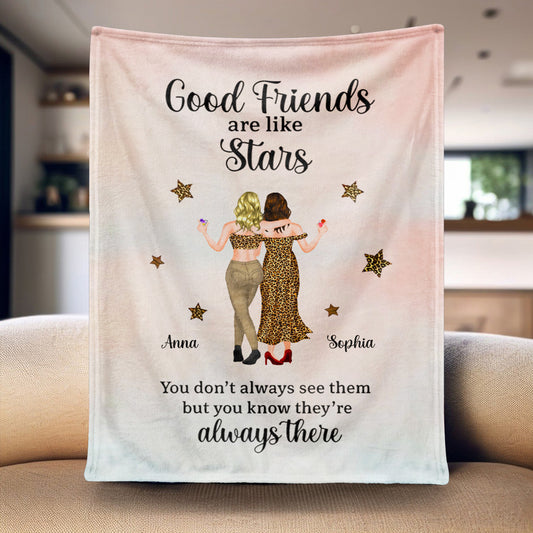 Good Friends Are Like Stars - Personalized Custom Besties Blanket