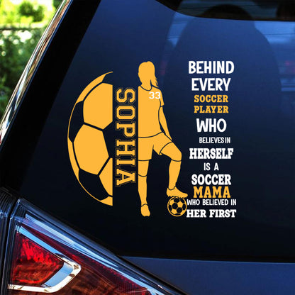 Personalized Soccer Family Car Sticker - A Soccer Mom or Dad Who Believed In Him First