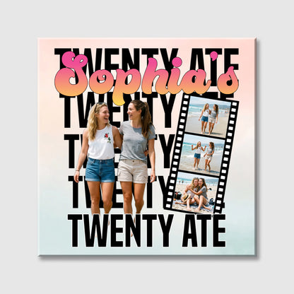 Twenty Ate Photo Square Canvas - Personalized Birthday Gifts for Best Friend