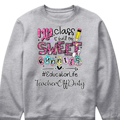 Custom teacher Easter shirt with My Class Is Full Of Sweet Bunnies print for educators image 8