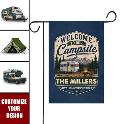 Welcome To Our Campsite Personalized Garden Flag - Custom Camper Flag with Family Name & Location