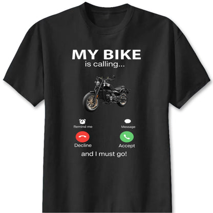 "My Bike Is Calling" Personalized Motorcycle Photo T-Shirt - Custom Gift for Biker Lovers