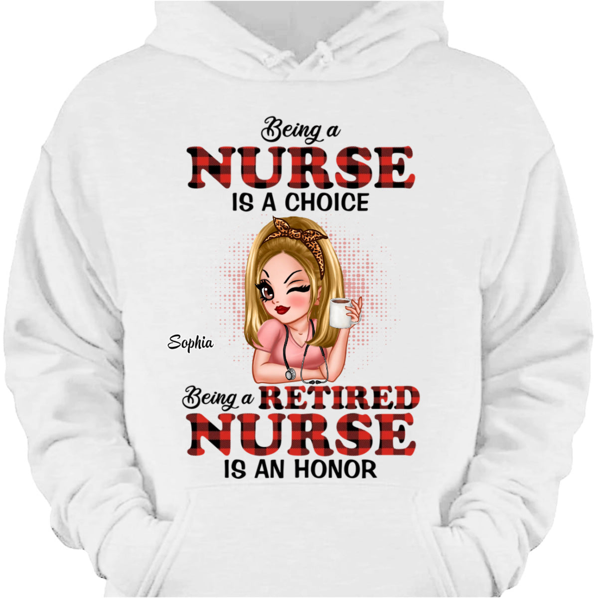 "Being A Nurse Is A Choice Retired Nurse Is An Honor" Personalized T-Shirt - Custom Gift for Retiring Nurse