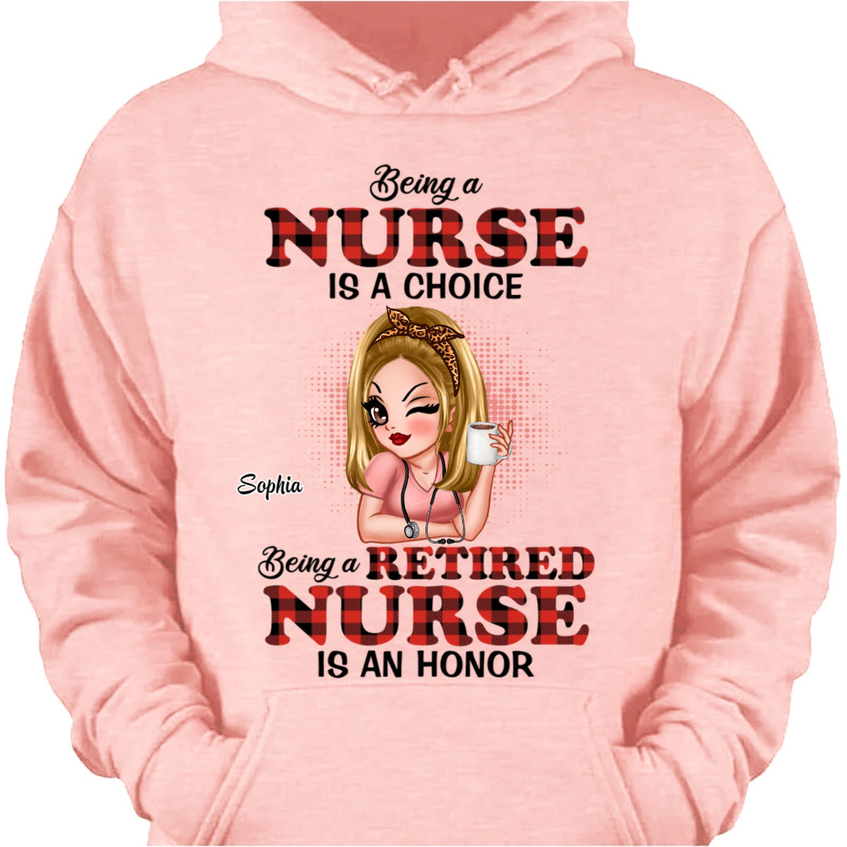 "Being A Nurse Is A Choice Retired Nurse Is An Honor" Personalized T-Shirt - Custom Gift for Retiring Nurse