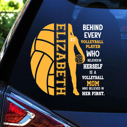 Personalized Volleyball Family Car Sticker - A Volleyball Mom or Dad Who Believed In Him First
