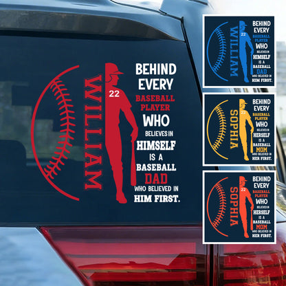 Personalized Baseball Family Car Sticker - A Baseball Mom or Dad Who Believed In Him First
