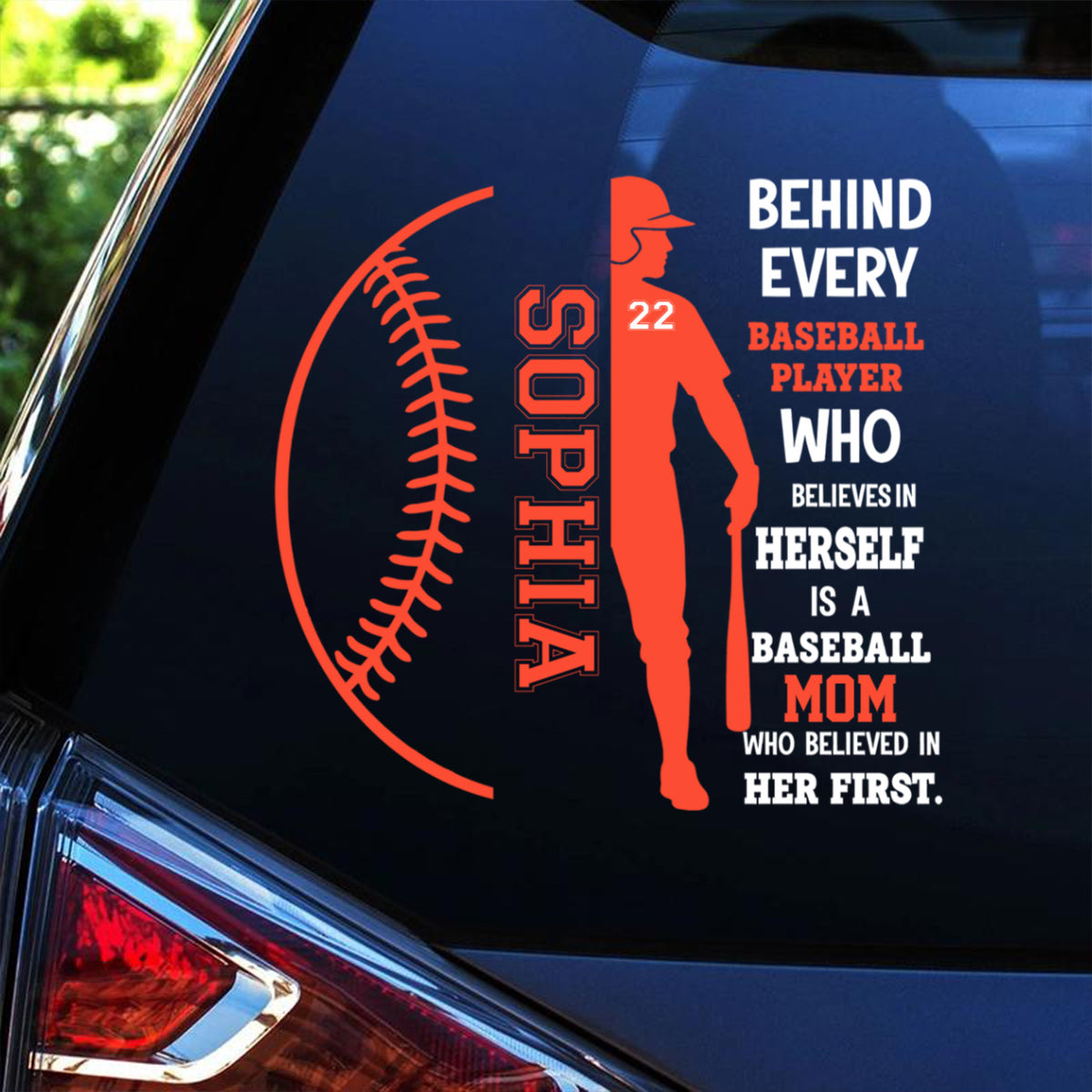 Personalized Baseball Family Car Sticker - A Baseball Mom or Dad Who Believed In Him First
