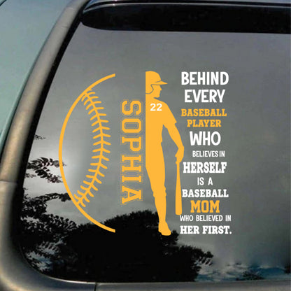 Personalized Baseball Family Car Sticker - A Baseball Mom or Dad Who Believed In Him First
