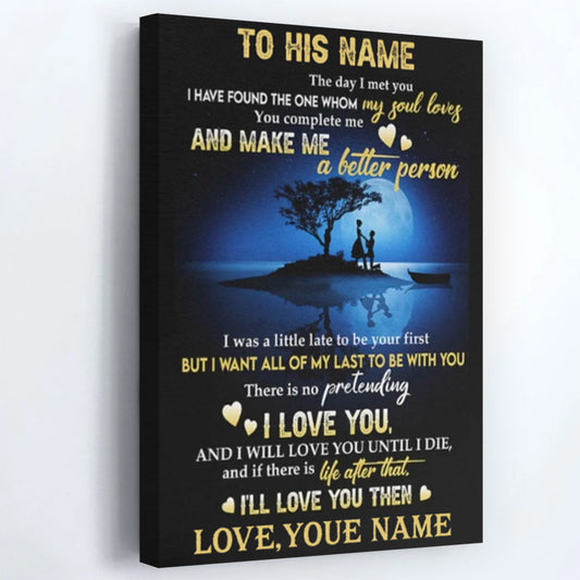 "I Want All Of My Lasts To Be With You" Personalized Husband Canvas / Poster - Custom Romantic Couple Anniversary Wall Art Gift