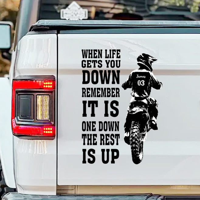 When Life Gets You Down Remember It's One Down The Rest Is Up - Personalized Car Sticker Gift for Dirt bike lovers
