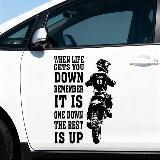 When Life Gets You Down Remember It's One Down The Rest Is Up - Personalized Car Sticker Gift for Dirt bike lovers