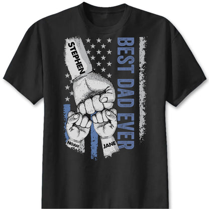 "Best Dad Ever" Fist Bump Personalized Shirt - Custom Name T-Shirt for Dad, Husband & Grandpa