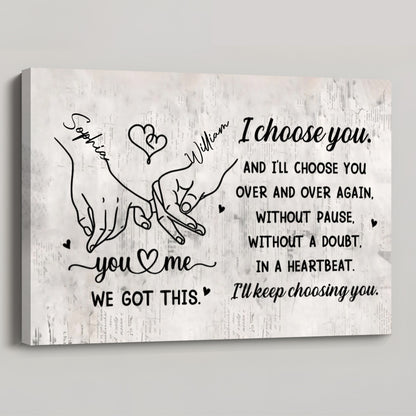 "I Choose You Over and Over" Custom Canvas / Poster – Personalized Anniversary Gift for Couples