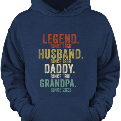 Legend Husband Daddy Grandpa Personalized Shirt - Custom Year Tee Hoodie for Grandpa