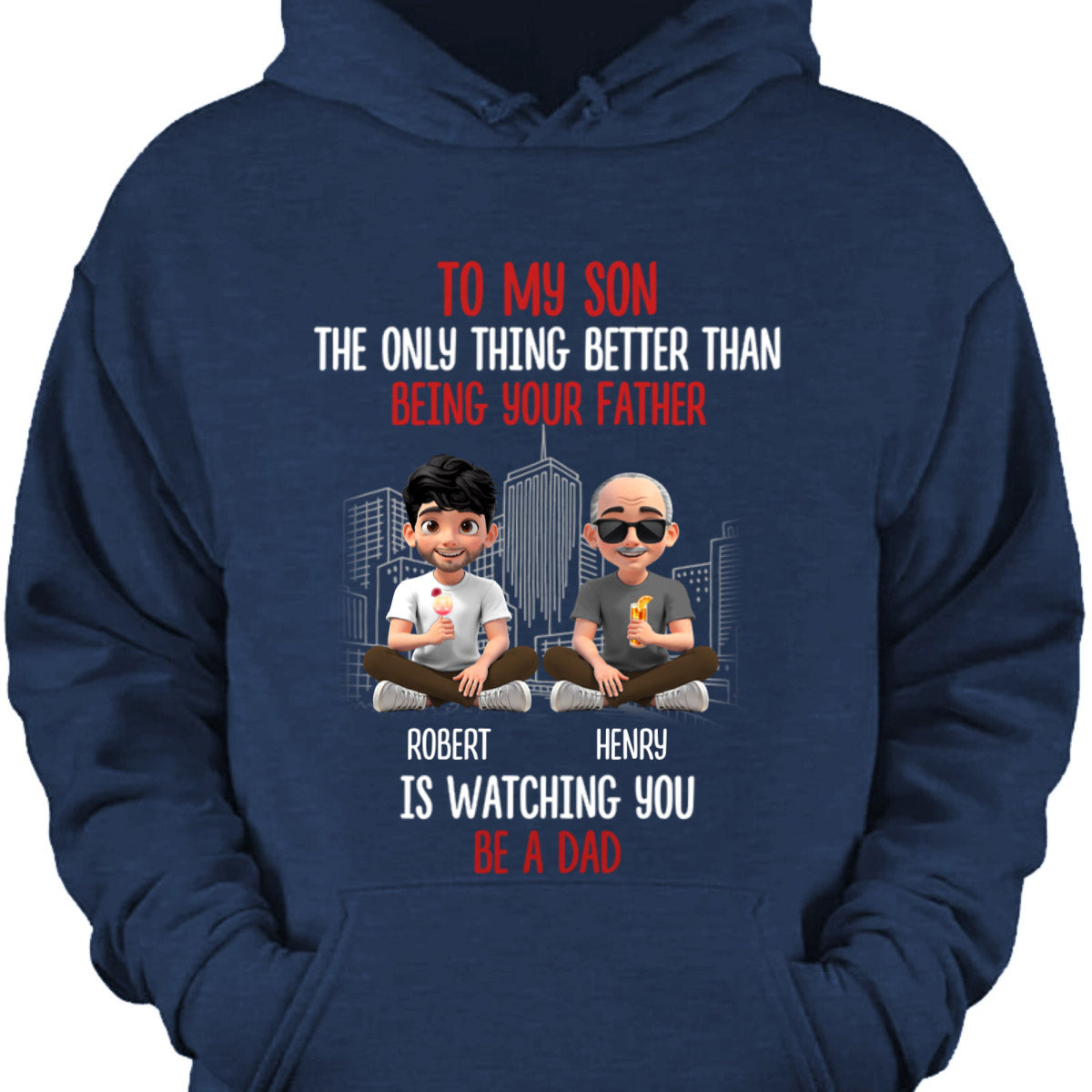 "Watching You Be A Dad" Personalized Father Son Shirt - Custom Hoodie Gift for Son