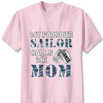 "My Favorite Soldier Calls Me…" - Custom Military Family Proud T-Shirt