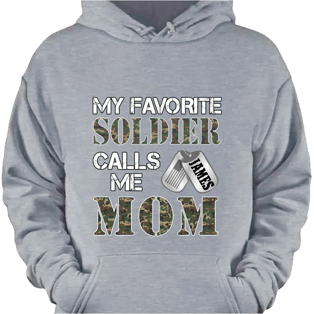 "My Favorite Soldier Calls Me…" - Custom Military Family Proud T-Shirt