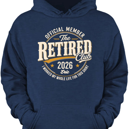 The Retired Club Personalized Retirement Shirt - Custom Name & Year Keepsake Gift