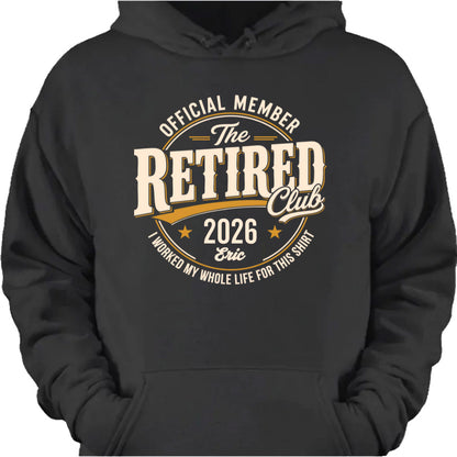 The Retired Club Personalized Retirement Shirt - Custom Name & Year Keepsake Gift