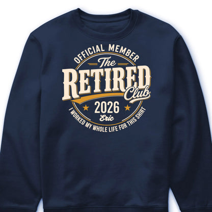 The Retired Club Personalized Retirement Shirt - Custom Name & Year Keepsake Gift