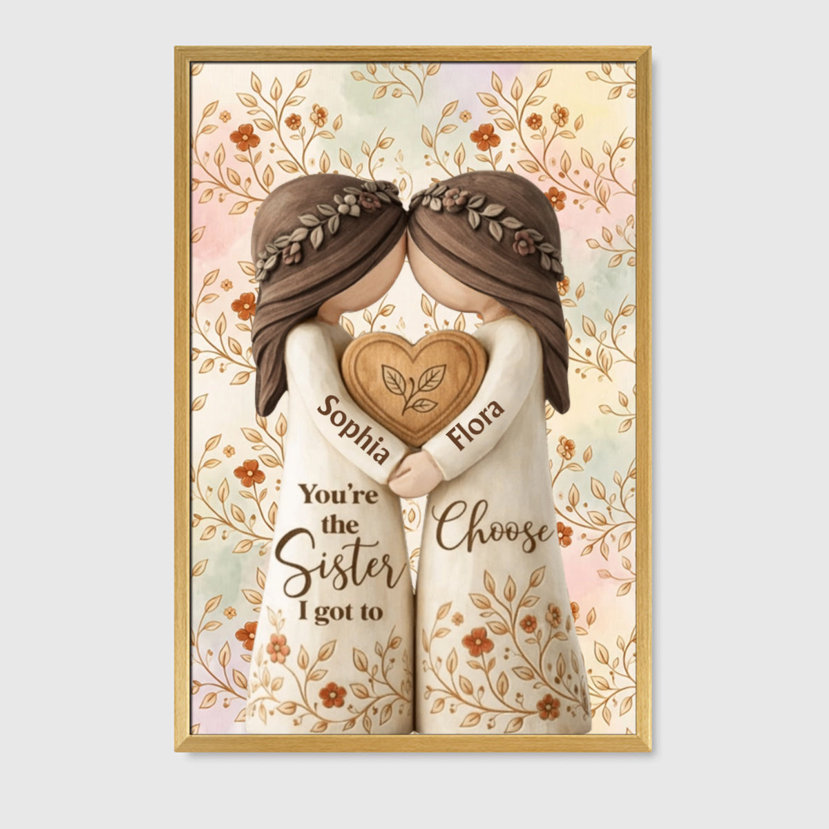 "You're the Sister I Got to Choose" Personalized Sister Canvas / Poster - Custom Best Friend Gift for Birthday
