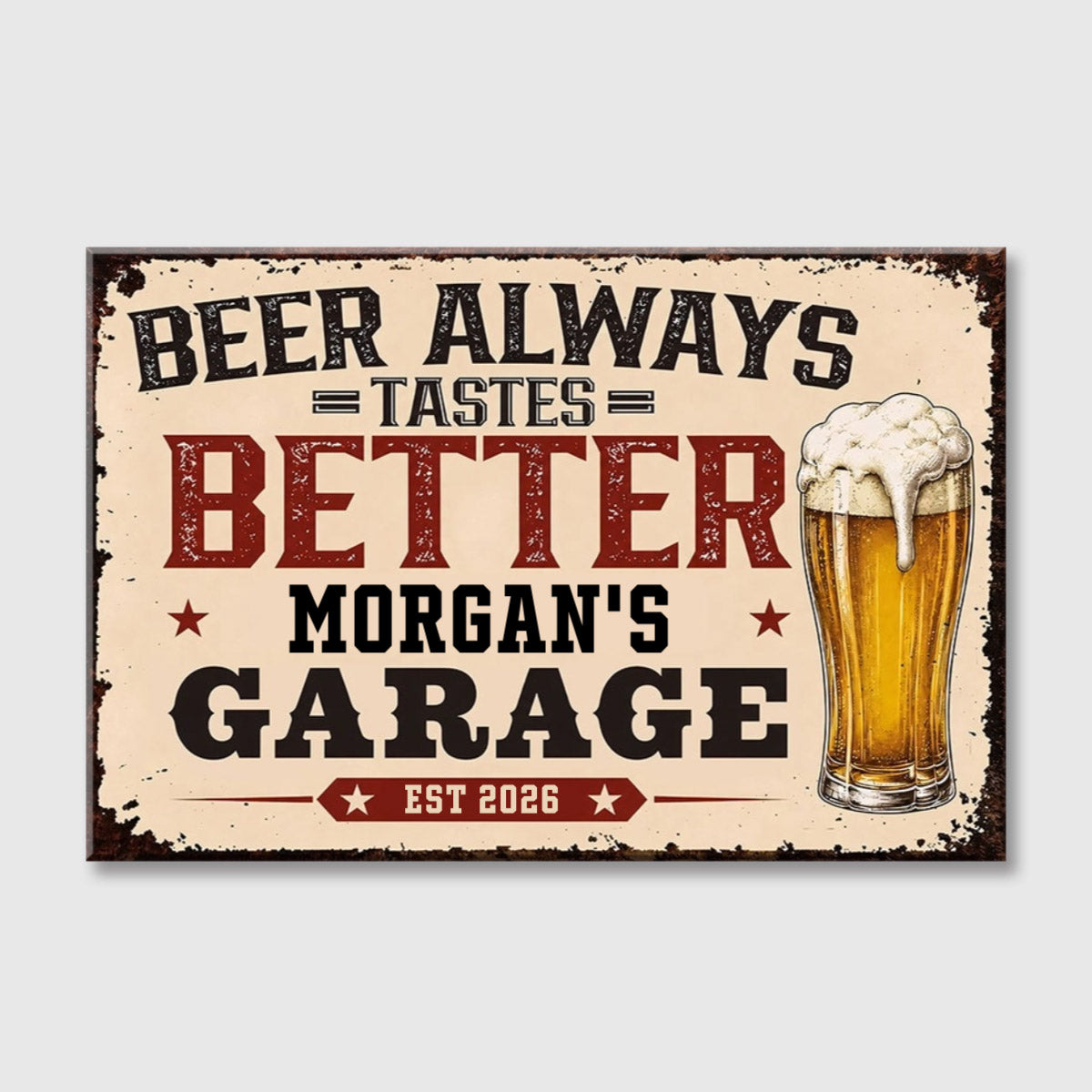 "Beer Always Tastes Better" Personalized Garage Bar Canvas / Poster - Custom Gift for Beer Lovers