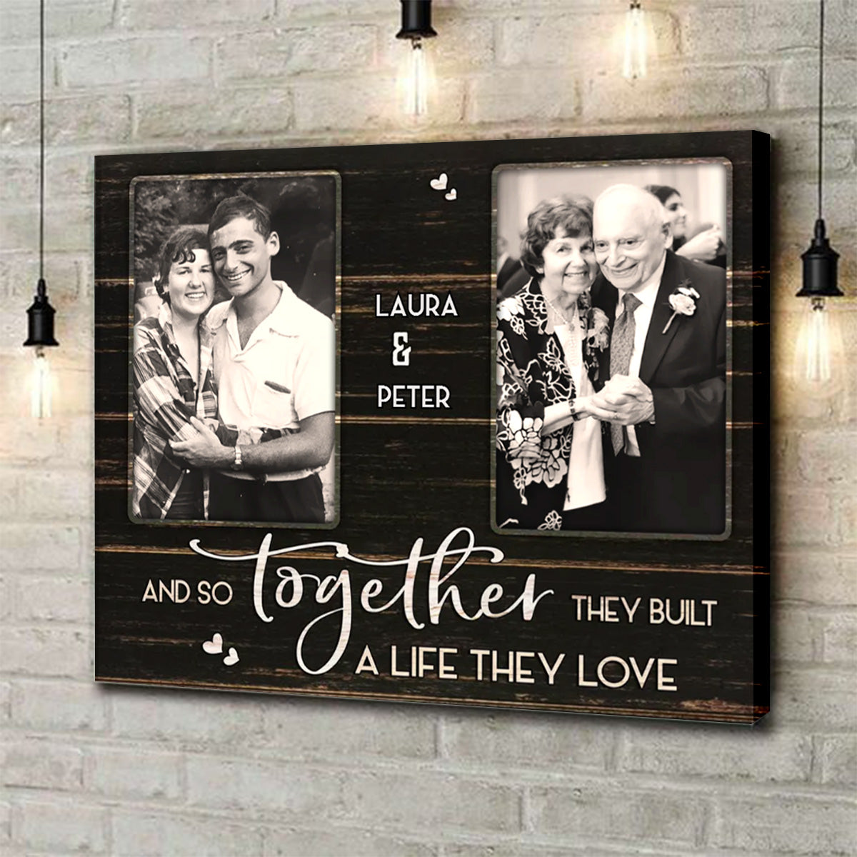 Together They Built A Life They Love - Personalized Custom Couple Photo Canvas / Poster