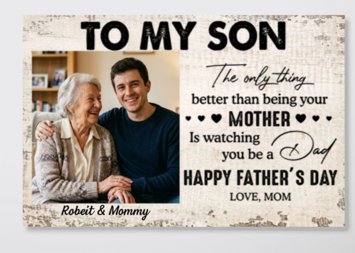 Personalized "To My Son" Custom Photo Canvas - A Special Father’s Day Gift