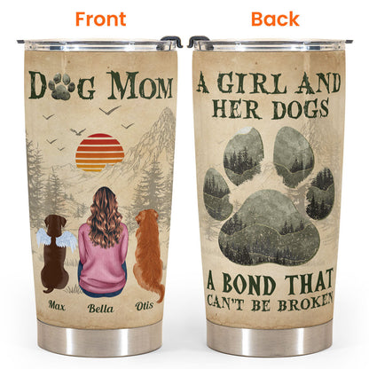 A Girl And Her Dogs Unbreakable Bond - Personalized Tumbler Cup - Birthday Gifts For Women, Dog Lovers