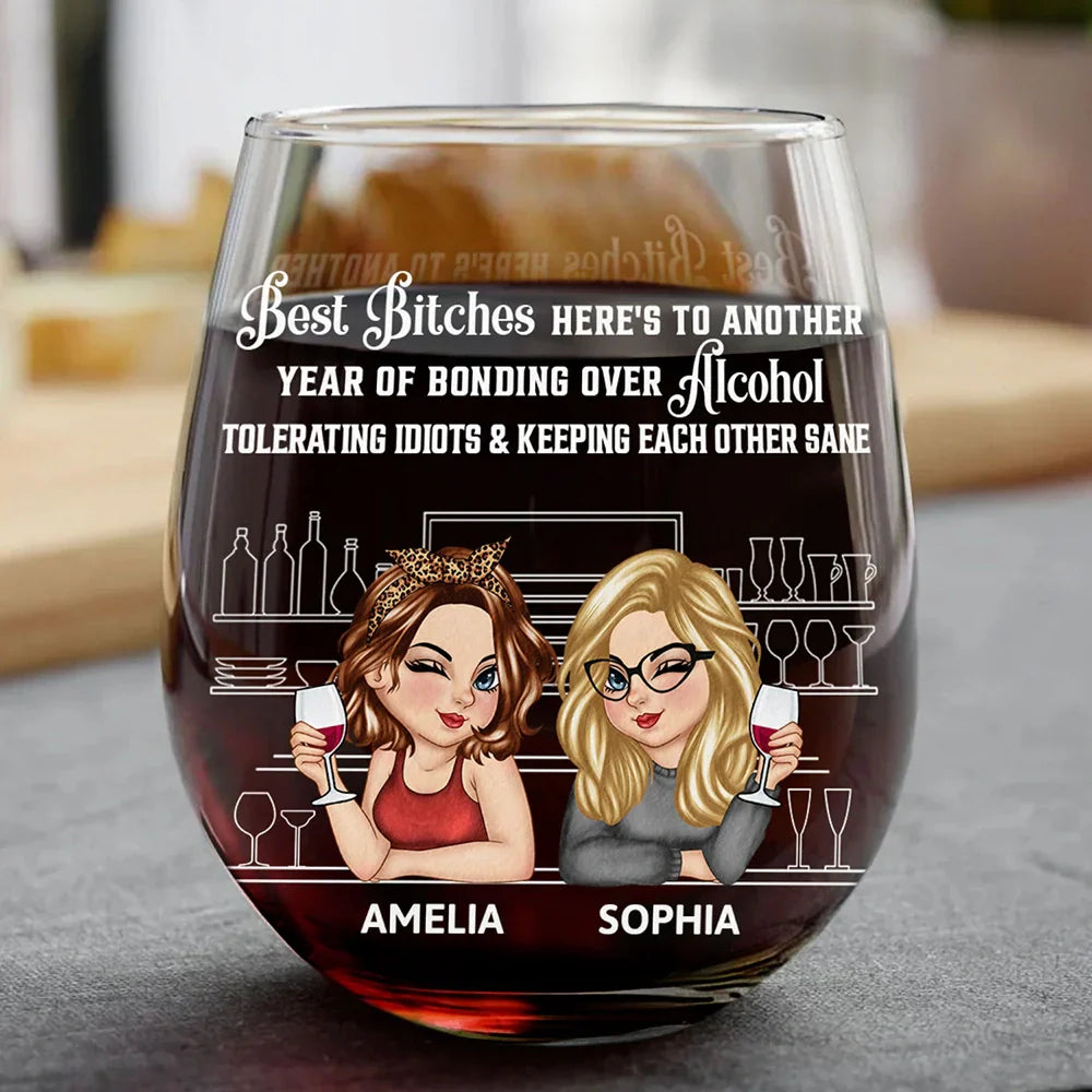 Gift For Bestie, Gifts For Colleagues, Gift For Sisters - Here's To Another Year Of Bonding Over Alcohol Bestie - Personalized Stemless Wine Glass