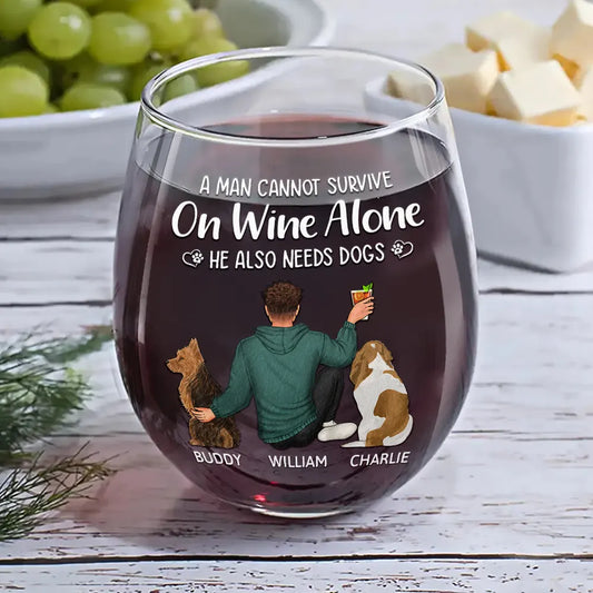 A Woman Cannot Survive On Wine Alone - Personalized Dog Mom Stemless Wine Glass