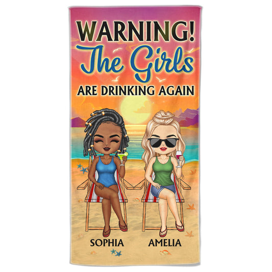 Personalized Funny Beach Towel: "Warning! The Girls Are Drinking Again"