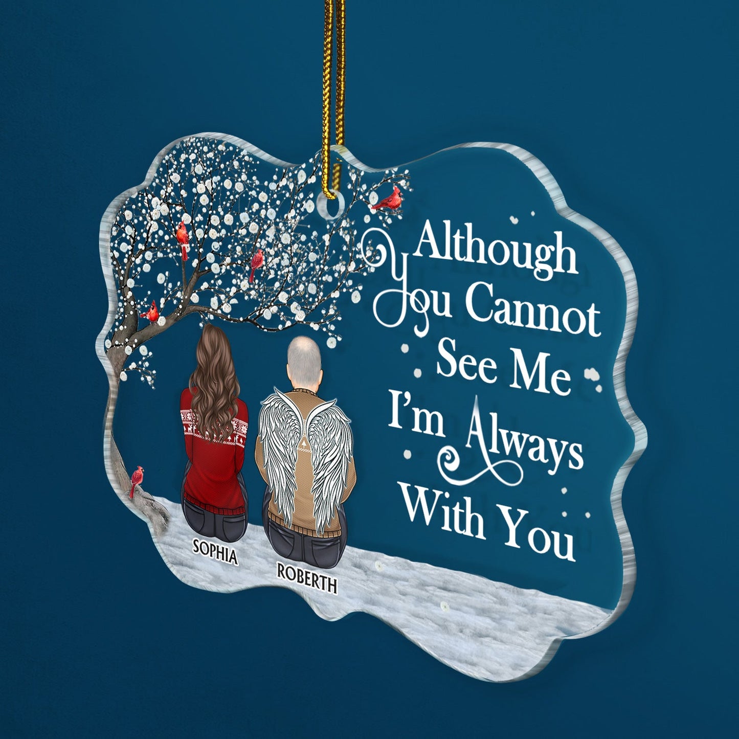 We're Always With You - Christmas, Memorial Gift For Family, Friends - Personalized Medallion Acrylic Ornament