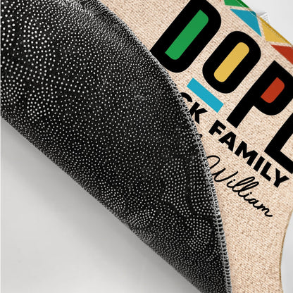 Personalized A Dope Black Family Lives Here Doormat - Custom Gift For Family