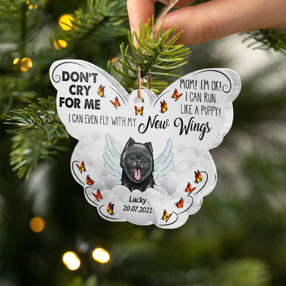 Mom Don't Cry For Me - Dog Memorial Gift - Personalized Custom Butterfly Acrylic Ornament