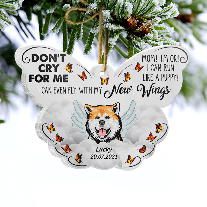 Mom Don't Cry For Me - Dog Memorial Gift - Personalized Custom Butterfly Acrylic Ornament