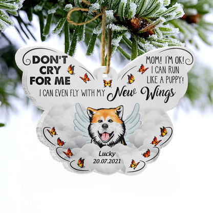 Mom Don't Cry For Me - Dog Memorial Gift - Personalized Custom Butterfly Acrylic Ornament