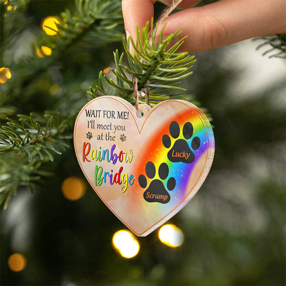 I'll Meet You At The Rainbow Bridge - Pet Memorial Gift - Personalized Custom Heart Acrylic Ornament