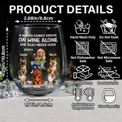 Happy,Dog Mom,Dog Lovers,Pet Lovers,Dog Dad - A Woman Cannot Survive On Wine Alone Dog Mom Cartoon - Personalized Stemless Wine Glass