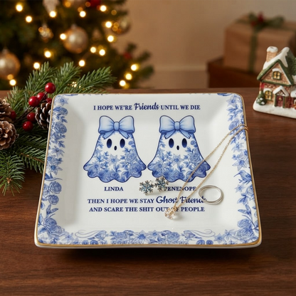 "Friends Until We Die" Personalized Ghost Jewelry Dish - Halloween Keepsake Gift for Best Friends